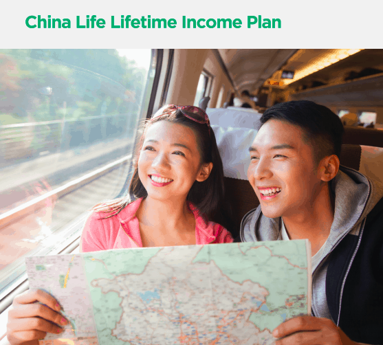 China Life Lifetime Income Plan