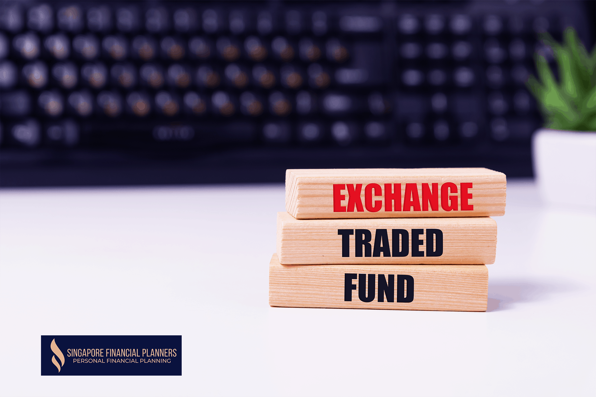 Guide to Exchange Traded Funds (ETFs) in Singapore [2024]