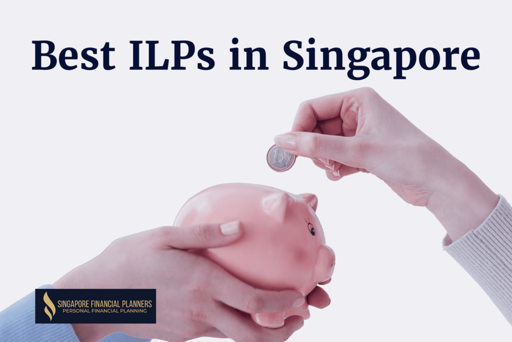 best ilps singapore