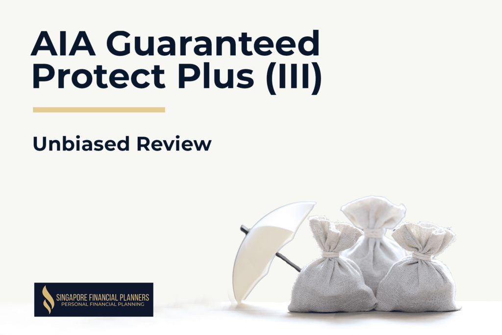 AIA Guaranteed protect plus review