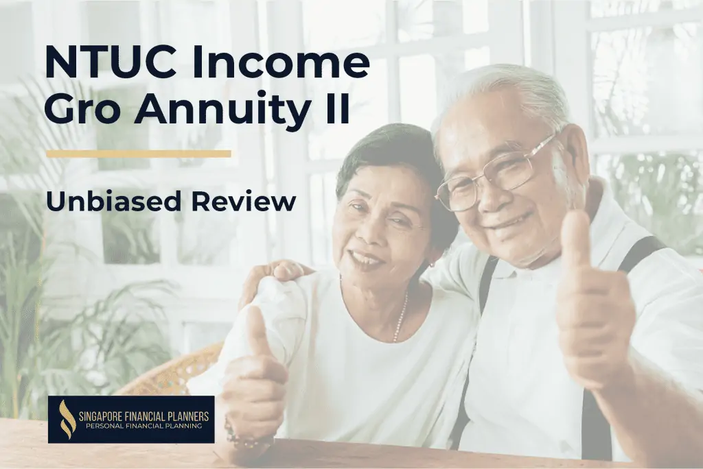 ntuc income gro annuity ii review
