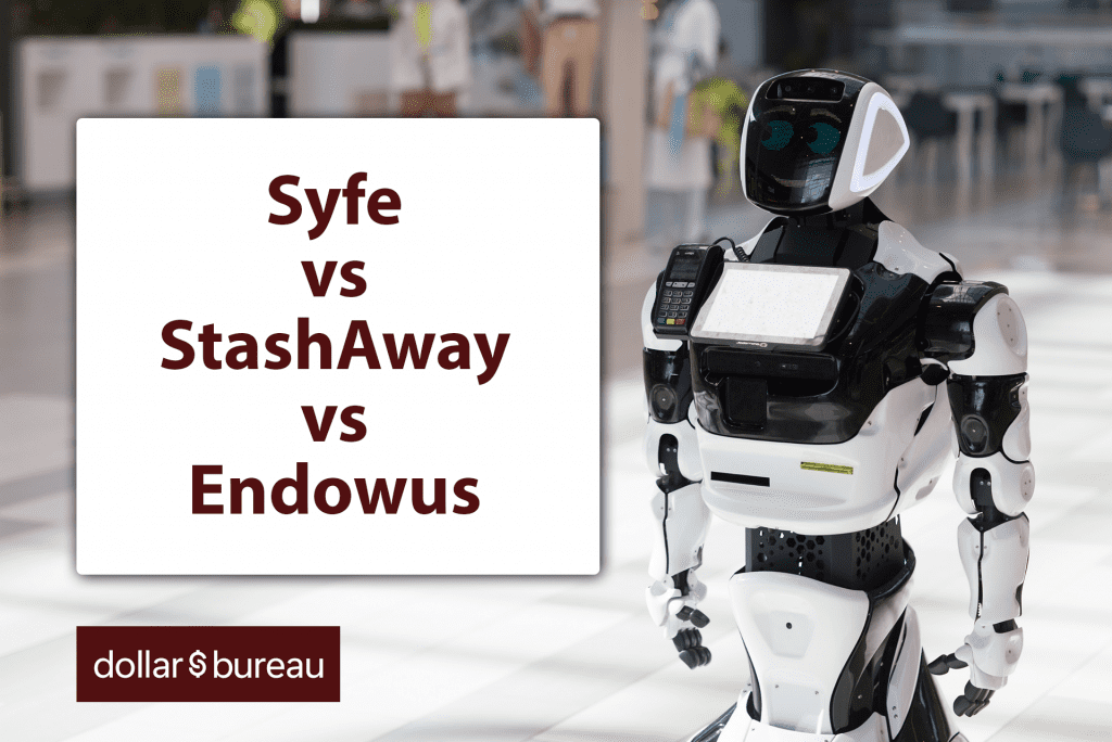 syfe vs stashaway vs endowus
