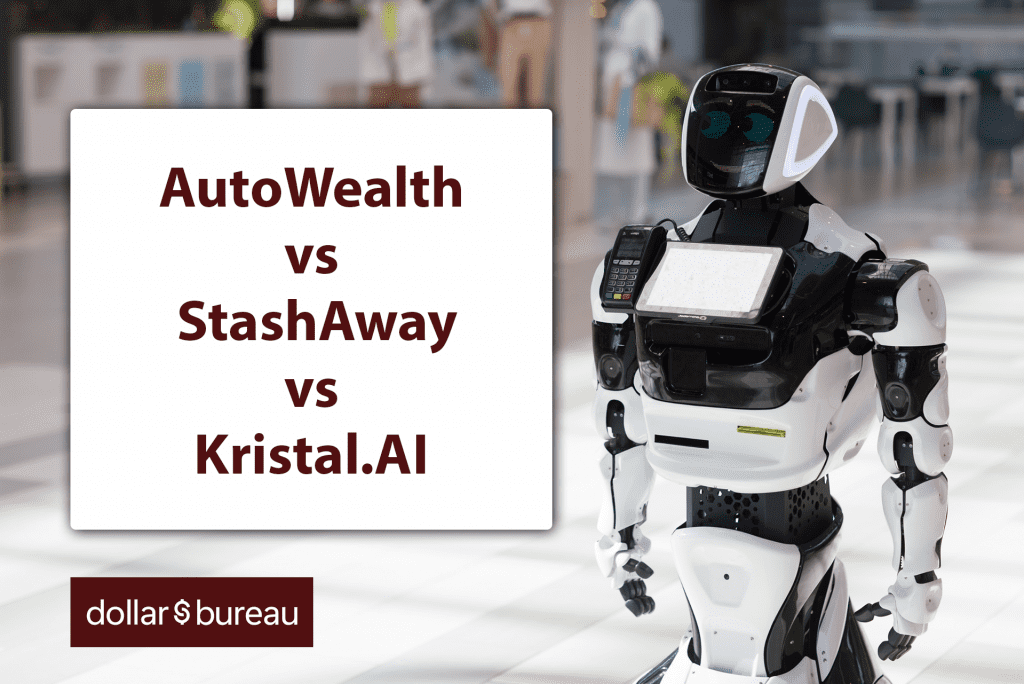 AutoWealth vs StashAway vs Kristal AI