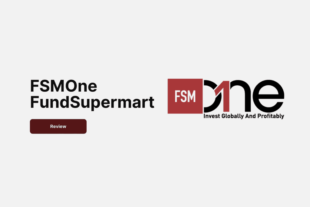 FSMOne Fundsupermart review