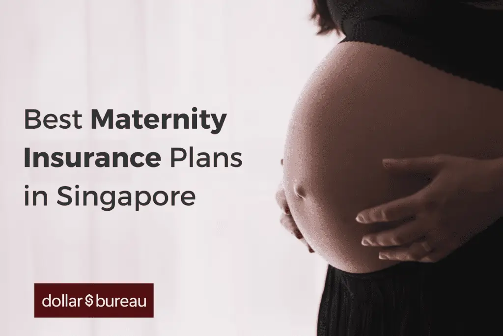 best maternity pregnancy insurance singapore