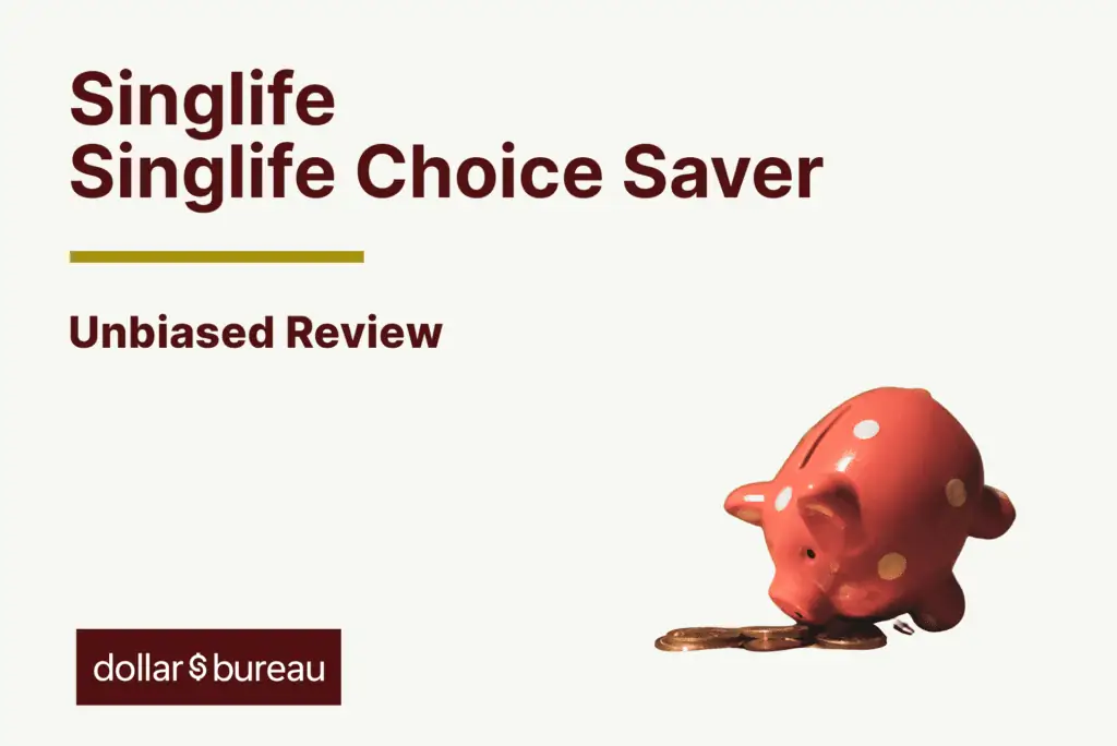 singlife choice saver review