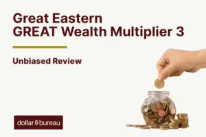 Great Eastern GREAT Wealth Multiplier 3 review
