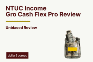 NTUC Income Gro Cash Flex Pro Review