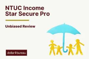 NTUC Income Star Secure Pro review
