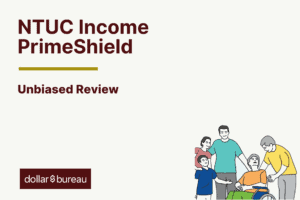 NTUC Income PrimeShield Review
