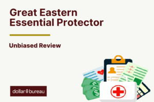 Great Eastern Essential Protector Review