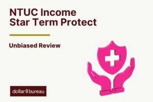 NTUC Income Star Term Protect Review