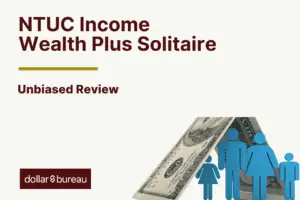 NTUC Income Wealth Plus Solitaire Review