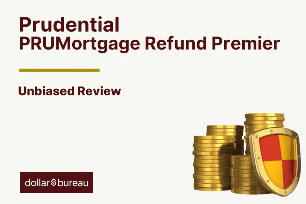 Prudential PRUMortgage Refund Premier Review