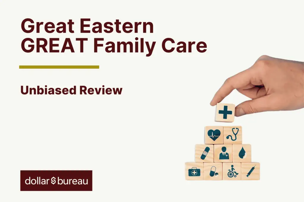 Great Eastern Great Family Care Review