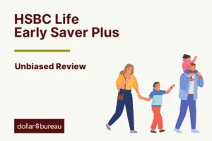HSBC Life Early Saver Plus Review
