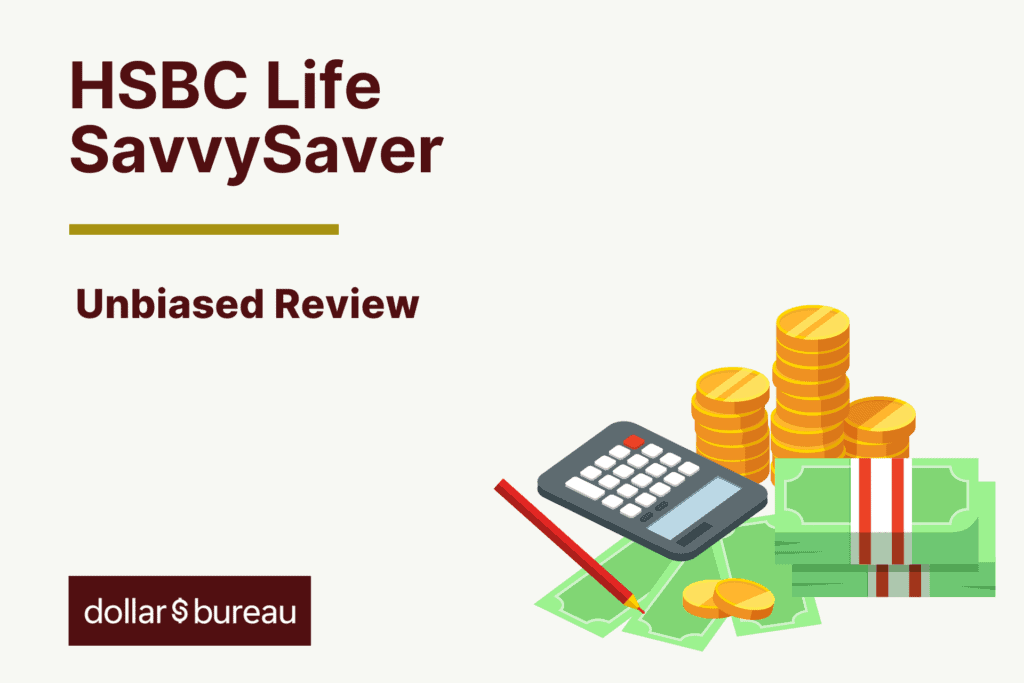 HSBC Life SavvySaver Review