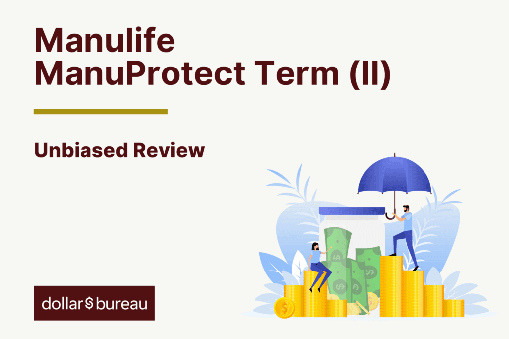 Manulife ManuProtect Term (II) Review
