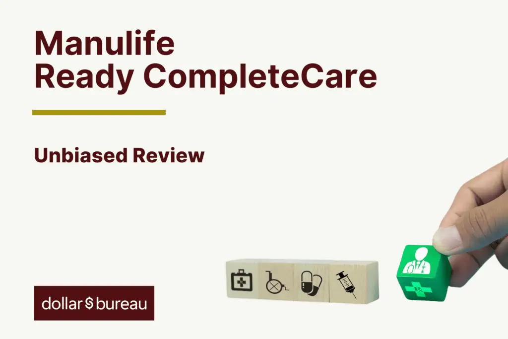 Manulife Ready CompleteCare Review