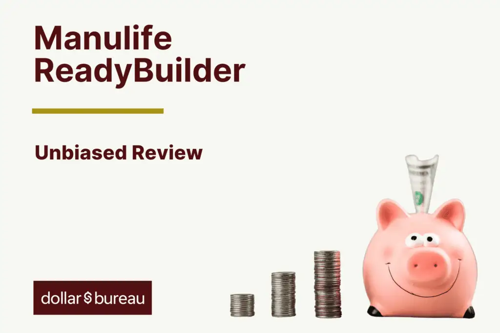 Manulife ReadyBuilder Review