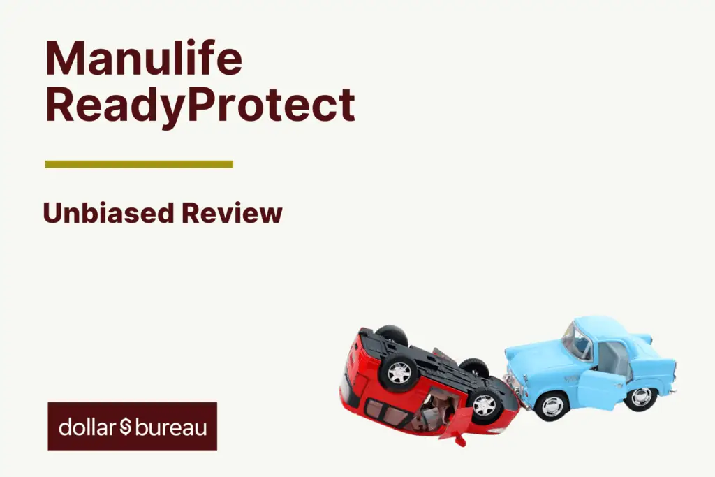 Manulife ReadyProtect Review