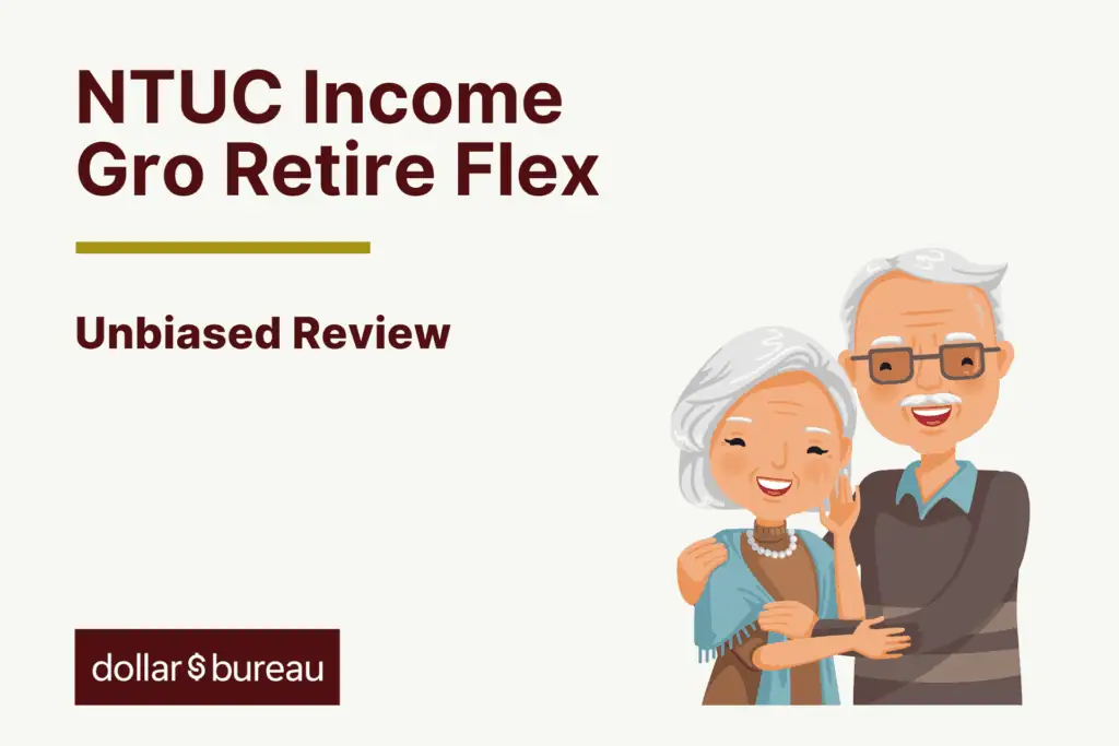 NTUC Income Gro Retire Flex Review