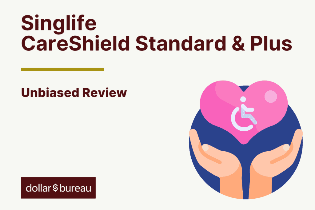 Singlife CareShield Standard & Plus Review